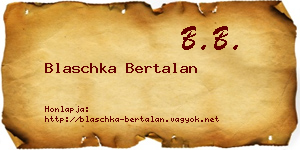 Blaschka Bertalan névjegykártya